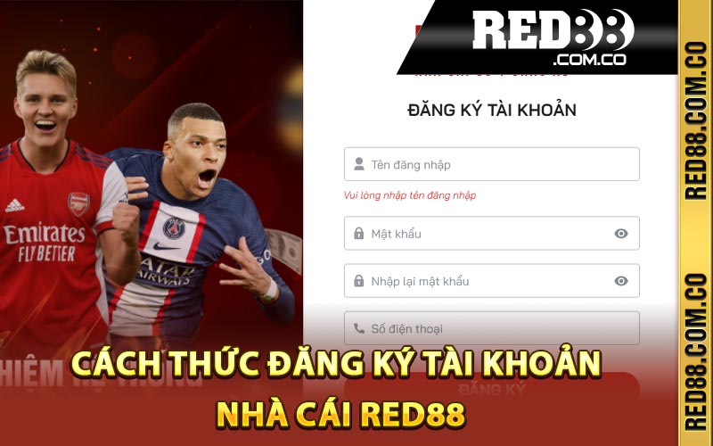 Cách thức đăng ký tài khoản nhà cái Red88