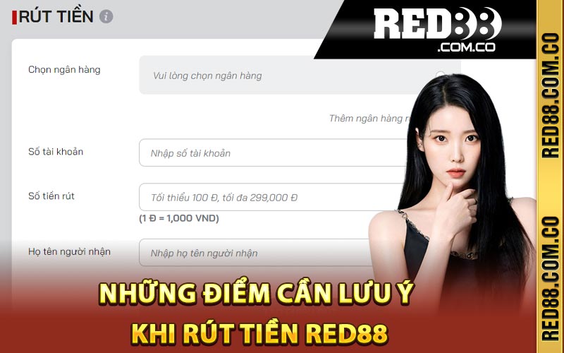 Những điểm cần lưu ý khi rút tiền Red88